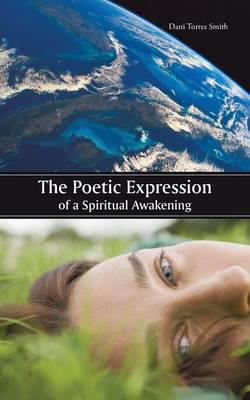 The Poetic Expression of a Spiritual Awakening
