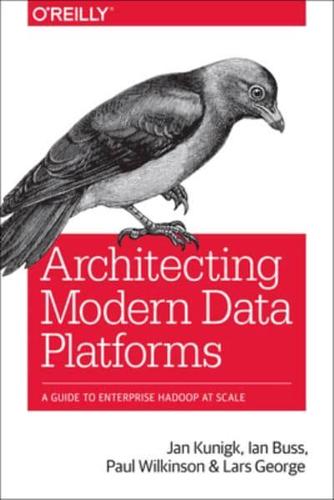 Architecting Modern Data Platforms