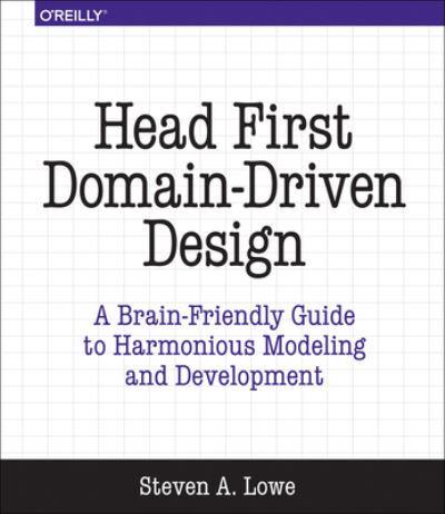 Head First Domain-Driven Design