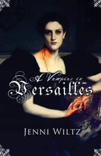 A Vampire in Versailles