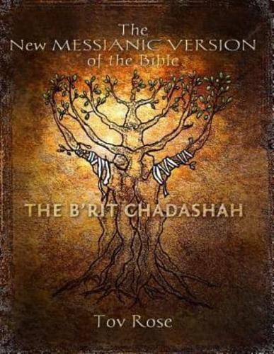 The New Messianic Version of the Bible