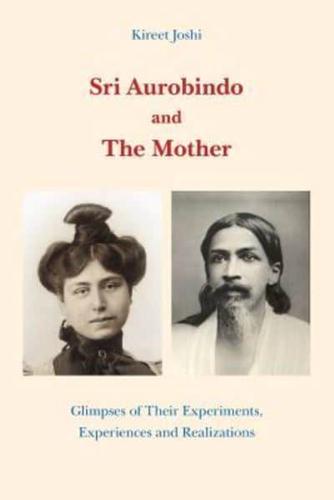 Sri Aurobindo and The Mother