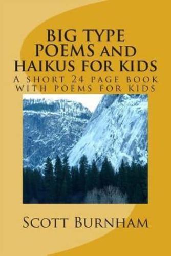 Big Type Poems and Haikus for Kids