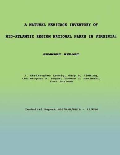 A Natural Heritage Inventory of Mid-Atlantic Region National Parks in Virginia