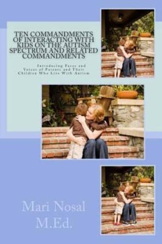 Ten Commandments of Interacting With Kids on the Autism Spectrum and Related Commandments