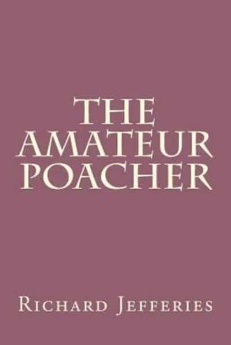 The Amateur Poacher