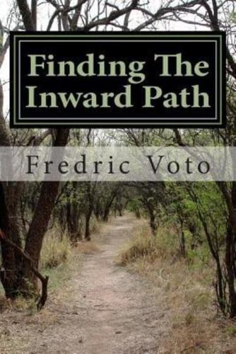 Finding the Inward Path