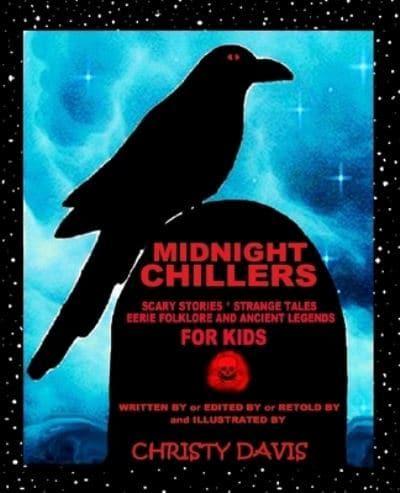 Midnight Chillers For Kids