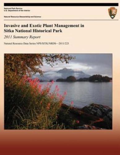 Invasive and Exotic Plant Management in Sitka National Historical Park