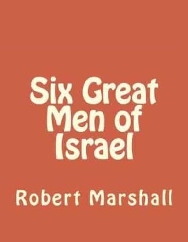 Six Great Men of Israel