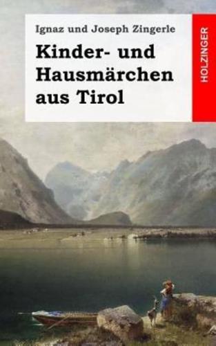 Kinder- Und Hausmärchen Aus Tirol