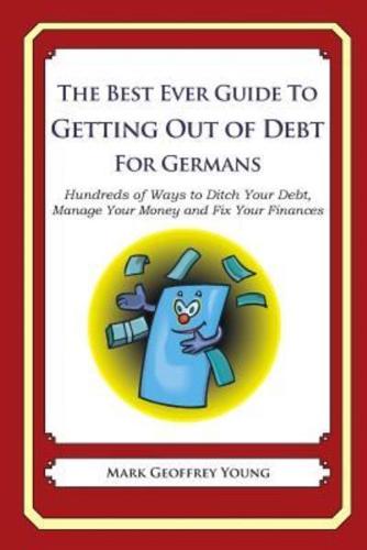 The Best Ever Guide to Getting Out of Debt for Germans