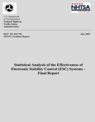 Statistical Analysis of the Effectiveness of Electronic Stability Control (Esc) Systems- Final Report