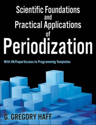 Scientific Foundations and Practical Applications of Periodization