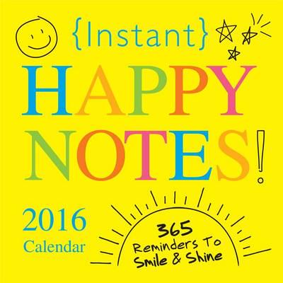 Instant Happy Notes 2016 Boxed Calendar