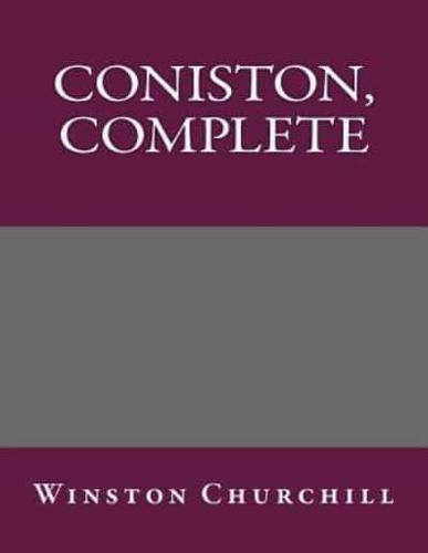 Coniston, Complete