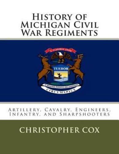 History of Michigan Civil War Regiments