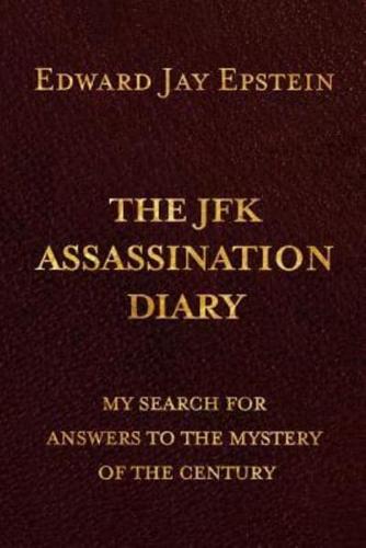 The JFK ASSASSINATION DIARY