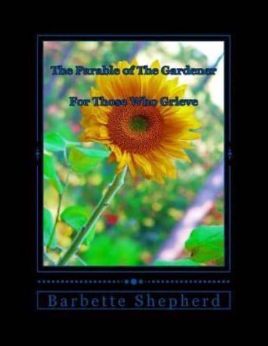 The Parable of The Gardener