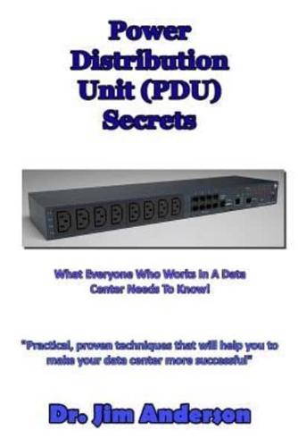 Power Distribution Unit (Pdu) Secrets