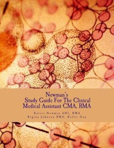 Newman's Study Guide For The Clinical Medical Assistant CMA, RMA
