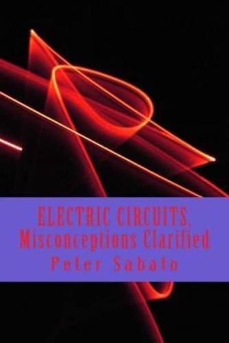 ELECTRIC CIRCUITS, Misconceptions Clarified