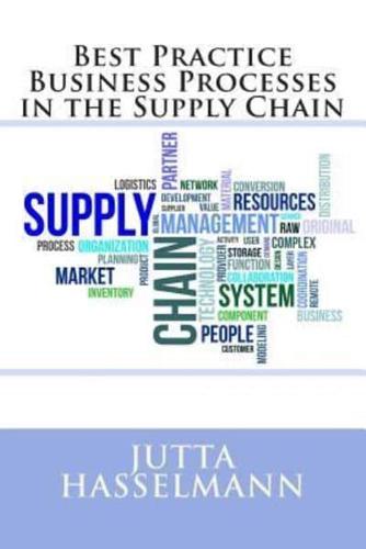 Best Practice Business Processes in the Supply Chain