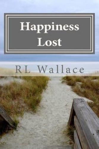Happiness Lost