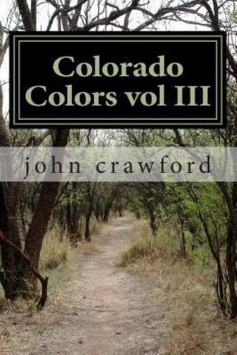 Colorado Colors Vol III