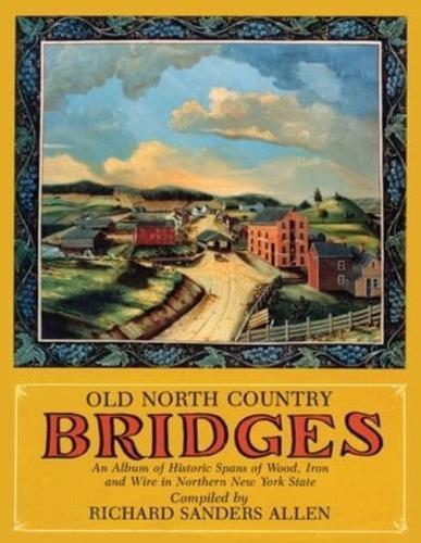 Old North Country Bridges