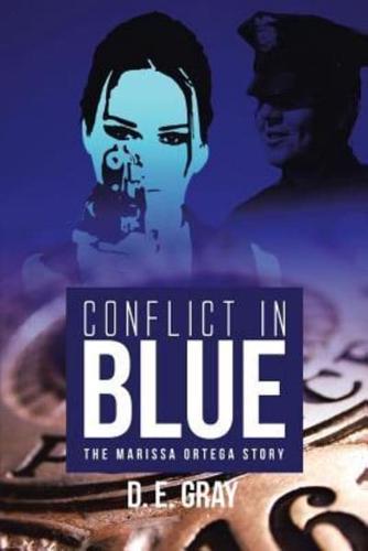 Conflict in Blue: The Marissa Ortega Story