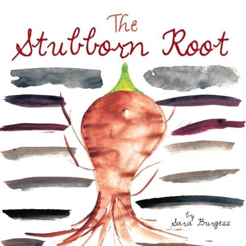 Stubborn Root