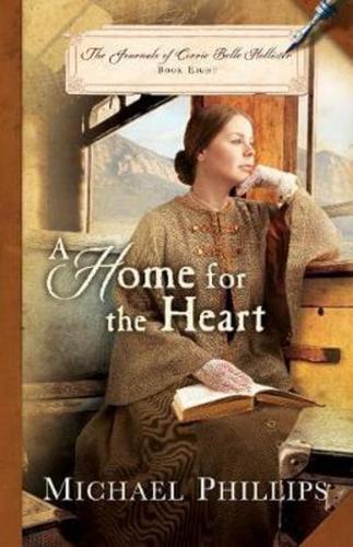 Home for the Heart (The Journals of Corrie Belle Hollister Book #8)