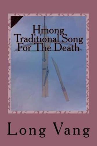 Hmong Traditional Song For The Death