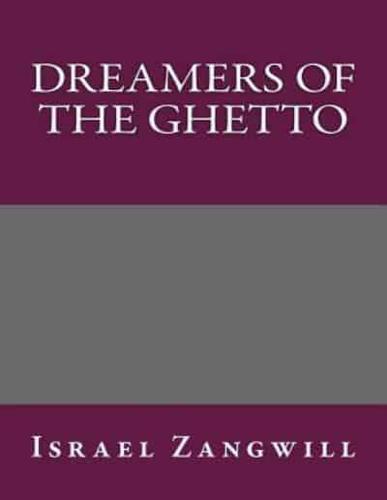 Dreamers of the Ghetto