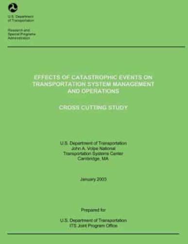 Effects of Catastrophic Events on Transportation System Management and Operations