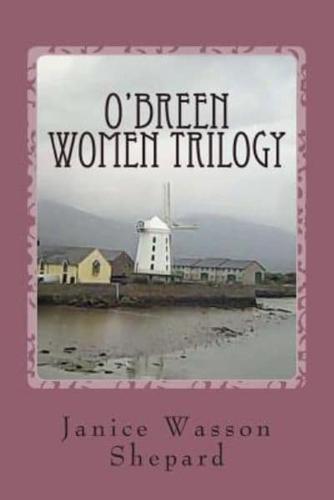 O'Breen Women Trilogy