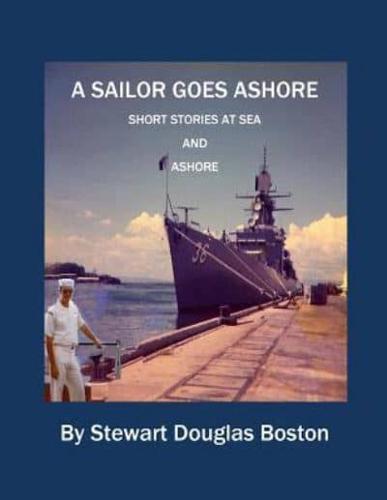 A Sailor Goes Ashore