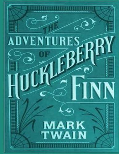 Adventures of Huckleberry Finn