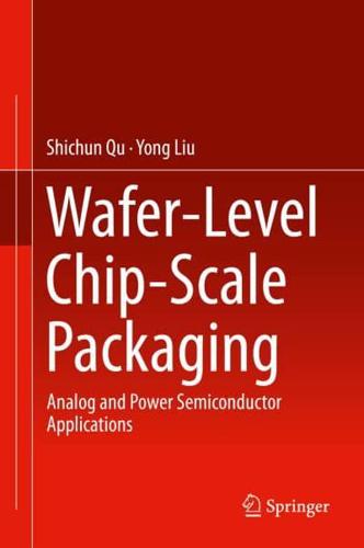 Wafer-Level Chip-Scale Packaging: Analog and Power Semiconductor Applications