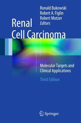 Renal Cell Carcinoma : Molecular Targets and Clinical Applications