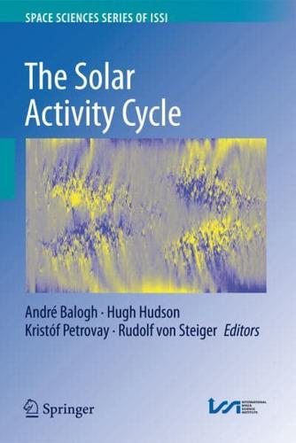 The Solar Activity Cycle : Physical Causes and Consequences