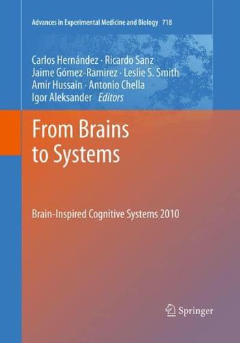 From Brains to Systems : Brain-Inspired Cognitive Systems 2010