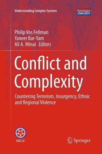 Conflict and Complexity : Countering Terrorism, Insurgency, Ethnic and Regional Violence