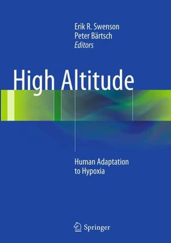 High Altitude : Human Adaptation to Hypoxia