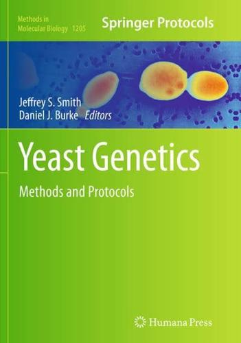 Yeast Genetics : Methods and Protocols