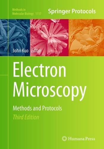 Electron Microscopy : Methods and Protocols