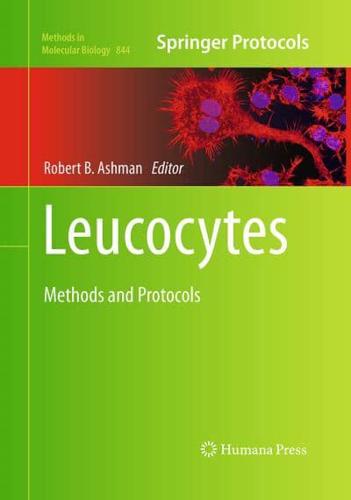 Leucocytes : Methods and Protocols