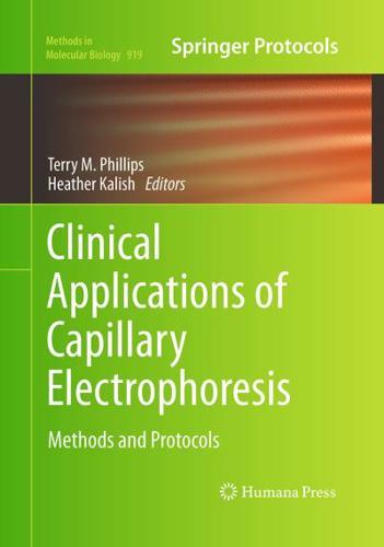 Clinical Applications of Capillary Electrophoresis : Methods and Protocols