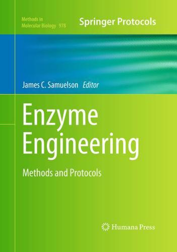 Enzyme Engineering : Methods and Protocols